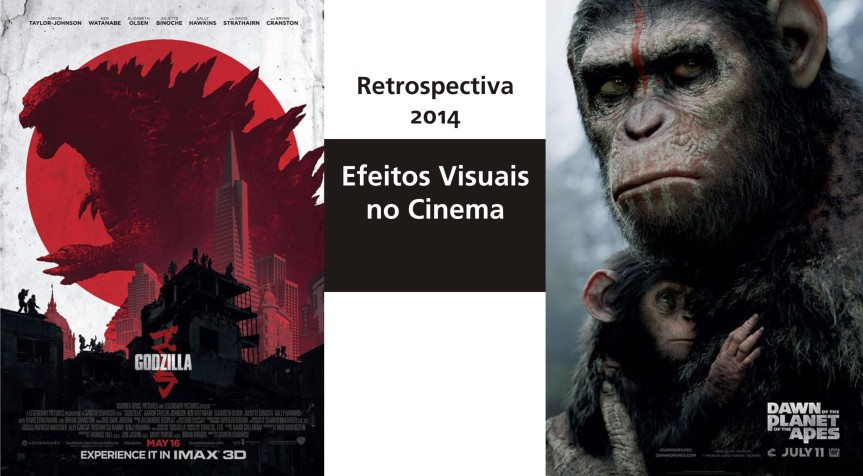 Retrospectiva 2014 – Efeitos Visuais – “Godzilla” e “Planeta dos Macacos: O Confronto”